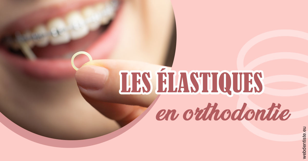 https://dr-coulange-jacques.chirurgiens-dentistes.fr/Elastiques orthodontie 1
